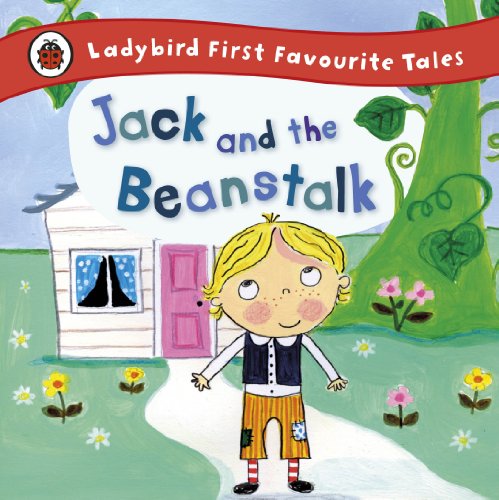 Jack and the Beanstalk: Ladybird First Favourite Tales von Penguin
